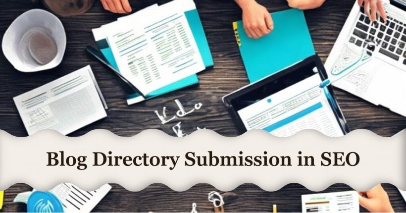 Blog Directory Submission for SEO Guide
