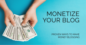 How to Monetize Your Blog? 8 Proven Strategies