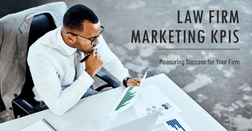 Law Firm KPIs for Successful Marketing Campaigns