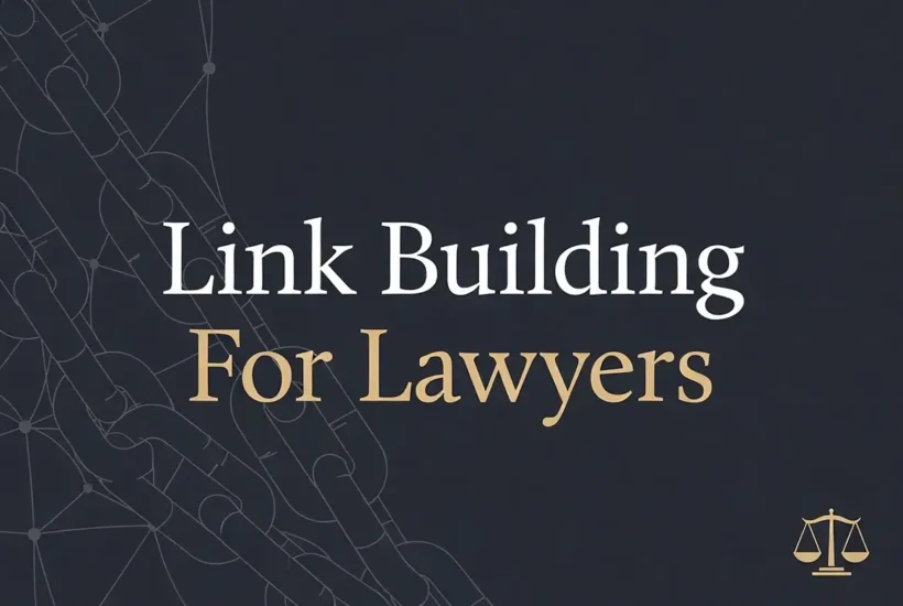 Link Building for Lawyers - Strategies that Work