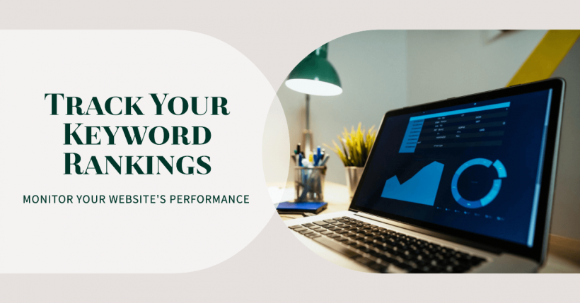Tracking Keyword Rankings and Performance