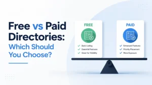 Free vs Paid Directories: Which Should You Choose?