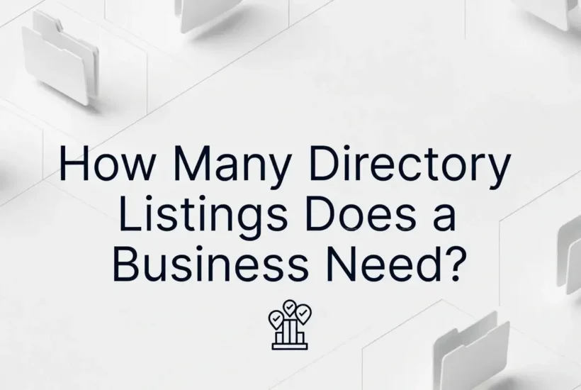 How Many Directory Listings Does a Business Need