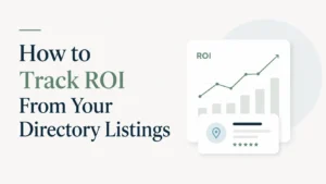 How to Track ROI From Your Directory Listings