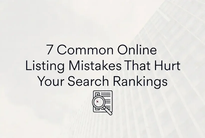 Online Listing Mistakes That Hurt Your Search Rankings