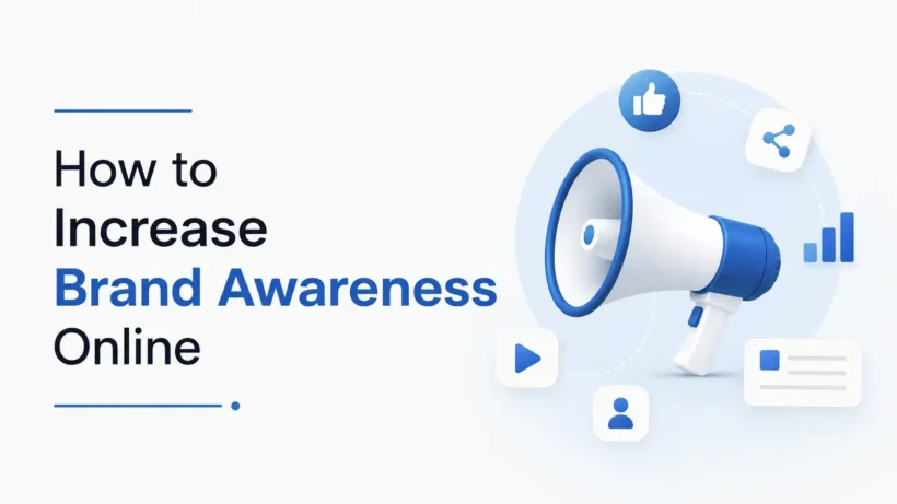 How to Increase Brand Awareness Online