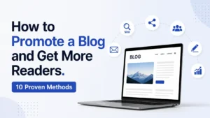 How to Promote a Blog and Get More Readers